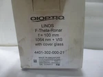 Linos 4401-302-000-21 Nsmp F-theta-ronar Scan Head Lens, Focus: 100MM, 1064NM. Fixed Price $800.00.