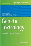 Genetic Toxicology: Principles And Methods By James M. Parry (english) Hardcover. Fixed Price $136.48.