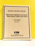 Etek Model MSLS-1000, MTLS-1300/1550 Stabilized/tunable Laser Source User Manual. Fixed Price $39.99.