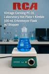 Vintage Corning PC-35 Hot Plate + Kimble 500ML Flask W/ Stopper Rca Labs. Fixed Price $125.00.