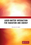 Laser-matter Interaction For Radiation And Energy By Hitendra K. Malik (english). Fixed Price $351.62.